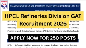 HPCL Refineries Division GAT Recruitment 2026