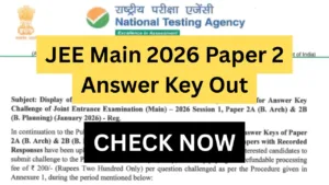 JEE Main 2026 Paper 2 Answer Key Out