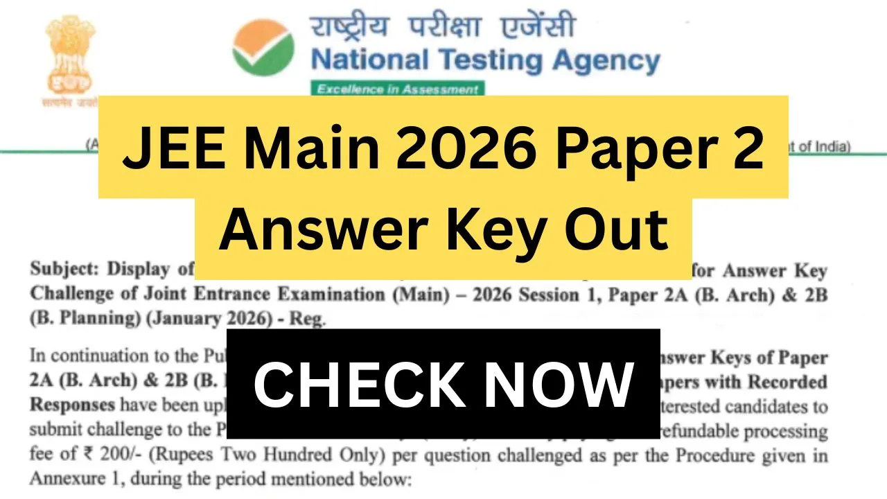 JEE Main 2026 Paper 2 Answer Key Out