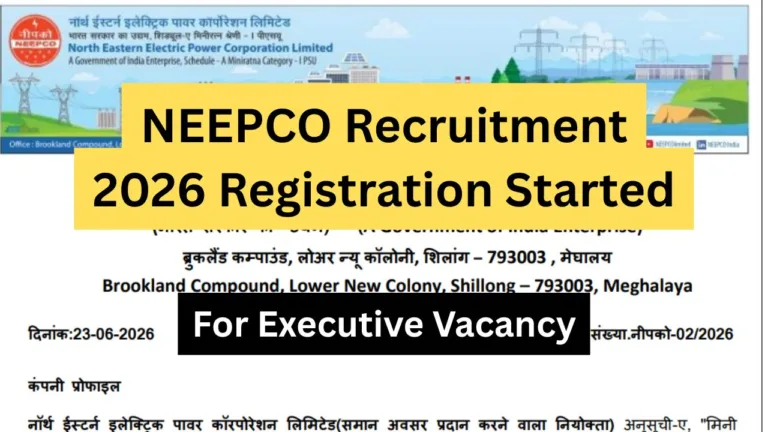 NEEPCO Recruitment 2026 Registration Started