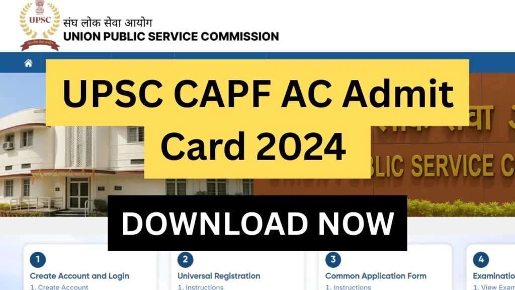 UPSC CAPF AC Admit Card 2024